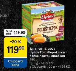 Tesco Liptov Pološtiepok na gril s brusinkovou omáčkou nabídka