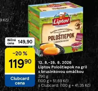 Tesco Liptov Pološtiepok na gril s brusinkovou omáčkou nabídka