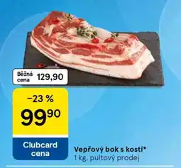 Tesco Vepřový bok s kostí nabídka