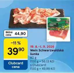 Tesco WEIN SCHWARZWALDSKÁ ŠUNKA nabídka