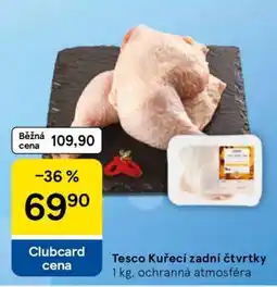 Tesco Tesco Kuřecí zadní čtvrtky nabídka