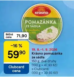 Tesco KRÁSNO POMAZÁNKA ZE SÁDLA nabídka