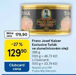 Tesco Franz Josef Kaiser Exclusive Tuňák ve slunečnicovém oleji nabídka
