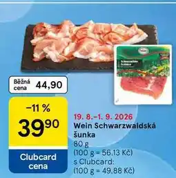 Tesco Wein Schwarzwaldská šunka nabídka