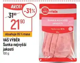 Globus Váš výběr šunka nejvyšší jakosti nabídka