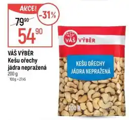 Globus Váš výběr kešu ořechy jádra nepražená nabídka