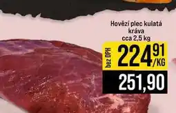 Jip Hovězí plec kulatá kráva cca 2,5 kg 1kg nabídka