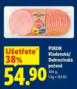 Lidl Pikok KLADENSKÁ DEBRECÍNSKÁ PEČENĚ nabídka