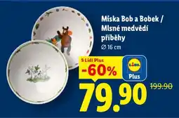 Lidl Miska Bob a Bobek / Mlsné medvědí příběhy nabídka