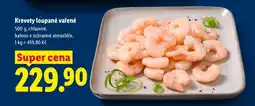 Lidl KREVETY LOUPANÉ VAŘENÉ nabídka