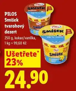 Lidl PILOS Smíšek tvarohový dezert nabídka