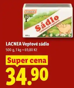 Lidl LACNEA VEPŘOVÉ SÁDLO nabídka