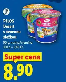 Lidl PILOS Dezert s ovocnou složkou nabídka