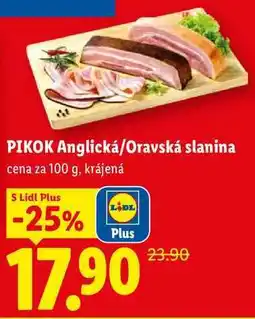 Lidl PIKOK Anglická/Oravská slanina, cena za nabídka