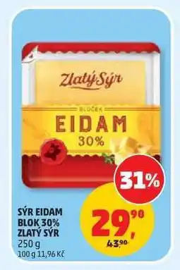 Penny Market Sýr Eidam Blok 30% Zlatý Sýr nabídka