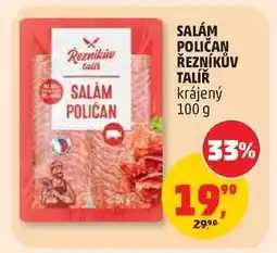 Penny Market SALÁM POLIČAN ŘEZNÍKŮV TALÍŘ krájený nabídka