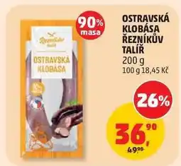 Penny Market OSTRAVSKÁ KLOBÁSA ŘEZNÍKŮV TALÍŘ nabídka