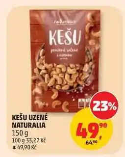 Penny Market KEŠU UZENÉ NATURALIA nabídka