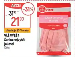 Globus Váš výběr Šunka nejvyšší jakosti nabídka