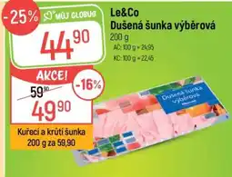 Globus LE & CO DUŠENÁ ŠUNKA VÝBĚROVÁ nabídka