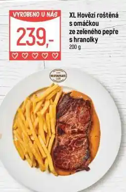 Globus XL Hovězí roštěná s omáčkou ze zeleného pepře s hranolky nabídka