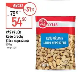 Globus Váš Výběr Kešu ořechy jádra nepražená nabídka