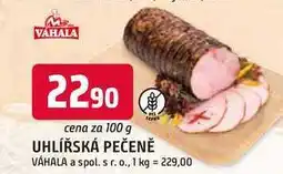 Trefa UHLÍŘSKÁ PEČENĚ VÁHALA nabídka