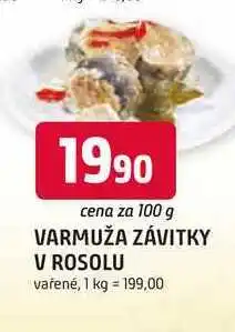 Trefa VARMUŽA ZÁVITKY V ROSOLU vařené nabídka