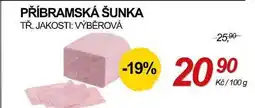 ZEMAN PŘÍBRAMSKÁ ŠUNKA TŘ. JAKOSTI: VÝBĚROVÁ nabídka