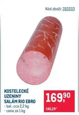 Makro KOSTELECKÉ UZENINY SALÁM RIO EBRO nabídka