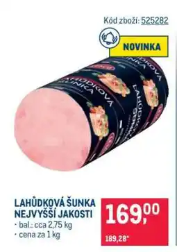 Makro LAHŮDKOVÁ ŠUNKA NEJVYŠŠÍ JAKOSTI nabídka