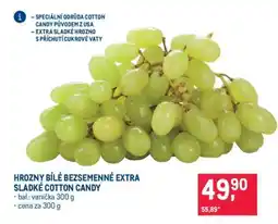 Makro HROZNY BÍLÉ BEZSEMENNÉ EXTRA SLADKÉ COTTON CANDY nabídka