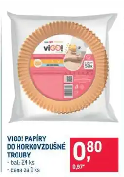 Makro VIGO! PAPÍRY DO HORKOVZDUŠNÉ TROUBY nabídka