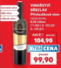 Kaufland Břeclav Přivlastkové víno nabídka