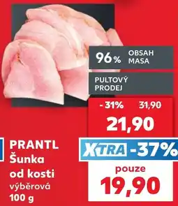 Kaufland Prantl šunka od kosti výběrová nabídka