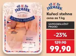 Kaufland Jarmark kuřecí stehna nabídka