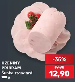 Kaufland Uzeniny Příbram Šunka standard nabídka