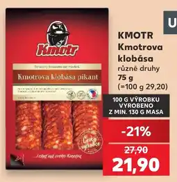 Kaufland Kmotr klobása pikant nabídka