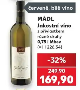 Kaufland Mádl jakostní víno nabídka