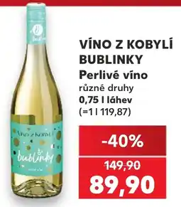 Kaufland Bublinky nabídka