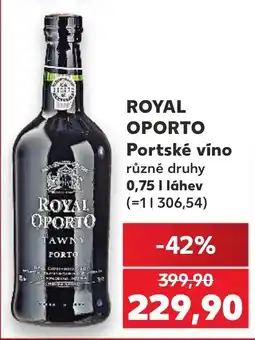 Kaufland Royal Oporto nabídka