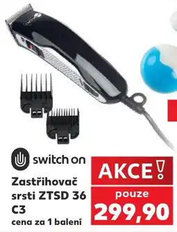 Kaufland switch on Zastřihovač srsti ZTSD 36 C3 nabídka