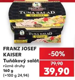 Kaufland Franz Josef Kaiser Tuňákový salát nabídka