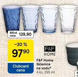 Tesco F&F Home Sklenice na vodu nabídka
