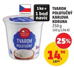 Penny Market Karlová Koruna Tvaroh Polotučný nabídka