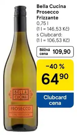 Tesco Bella Cucina Prosecco Frizzante nabídka