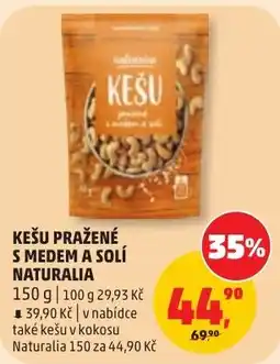 Penny Market Naturalia kešu pražené s medem a solí nabídka