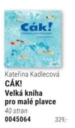 Knižní klub Cák! Velká kniha pro malé plavce nabídka