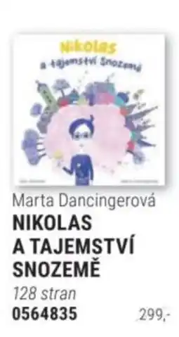 Knižní klub Marta Dancingerová Nikolas a tajemství snozemě nabídka