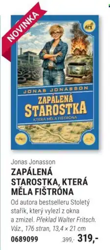 Knižní klub Jonas Jonasson Zapálená starostka, která měla fištróna nabídka